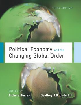 Stubbs / Underhill |  Political Economy and the Changing Global Order | Buch |  Sack Fachmedien