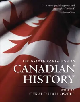 Hallowell |  The Oxford Companion to Canadian History | Buch |  Sack Fachmedien