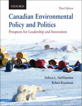 VanNijnatten / Boardman |  Canadian Environmental Policy and Politics | Buch |  Sack Fachmedien