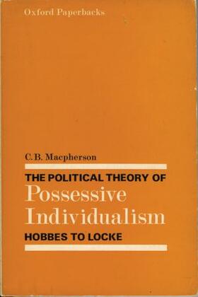 Macpherson |  Political Theory of Possessive Individualism | Buch |  Sack Fachmedien