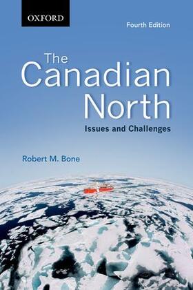 Bone |  The Canadian North | Buch |  Sack Fachmedien