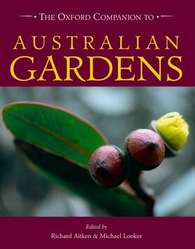 Aitken / Looker |  Oxford Companion to Australian Gardens | Buch |  Sack Fachmedien