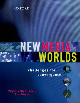 Nightingale / Dwyer |  New Media Worlds | Buch |  Sack Fachmedien