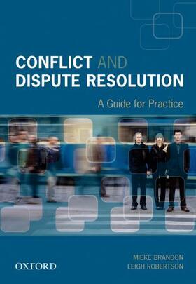 Brandon / Robertson |  Conflict and Dispute Resolution: A Guide for Practice | Buch |  Sack Fachmedien