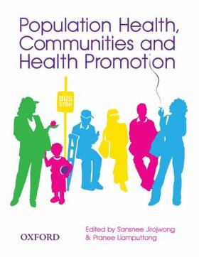 Jirojwong / Liamputtong |  Population Health, Communities and Health Promotion | Buch |  Sack Fachmedien