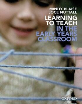 Blaise / Nuttal |  Learning to Teach in the Early Years Classroom | Buch |  Sack Fachmedien
