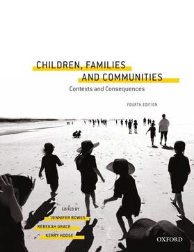 Bowes / Grace / Hodge |  Children, Families and Communities, Fourth Edition | Buch |  Sack Fachmedien