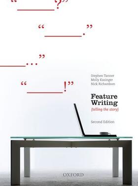 Tanner / Kasinger / Richardson | Feature Writing, Second Edition | Buch | 978-0-19-557861-4 | sack.de