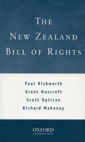 Rishworth / Huscroft / Optican |  The New Zealand Bill of Rights | Buch |  Sack Fachmedien