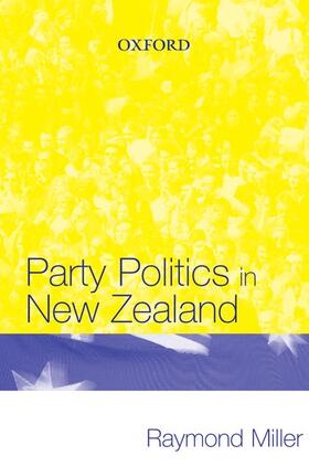 Miller |  Party Politics in New Zealand | Buch |  Sack Fachmedien