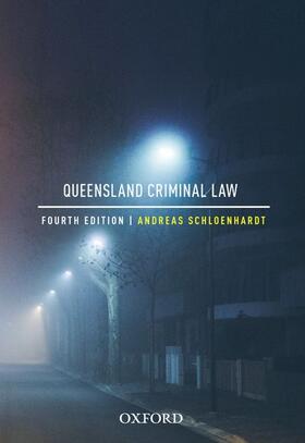 Schloenhardt | Queensland Criminal Law | Buch | 978-0-19-558874-3 | sack.de