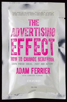 Ferrier |  The Advertising Effect: How to Change Behaviour | Buch |  Sack Fachmedien