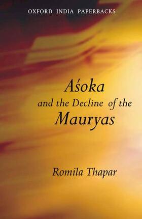 Thapar |  Asoka and the Decline of the Mauryas | Buch |  Sack Fachmedien