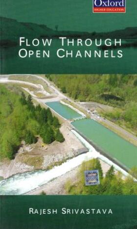 Srivastava |  Flow Through Open Channels | Buch |  Sack Fachmedien