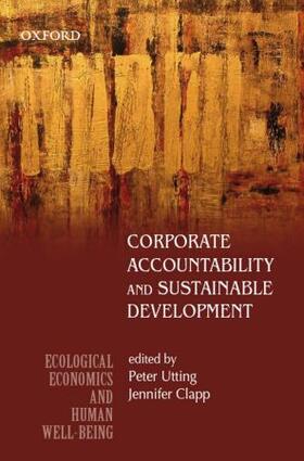 Utting / Clapp | Corporate Accountability and Sustainable Development | Buch | 978-0-19-569734-6 | sack.de