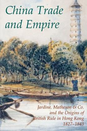 Le Pichon |  China Trade and Empire | Buch |  Sack Fachmedien
