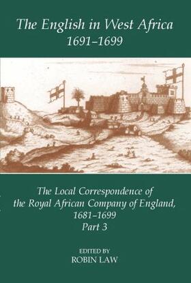 Law |  The English in West Africa, 1691-1699 | Buch |  Sack Fachmedien