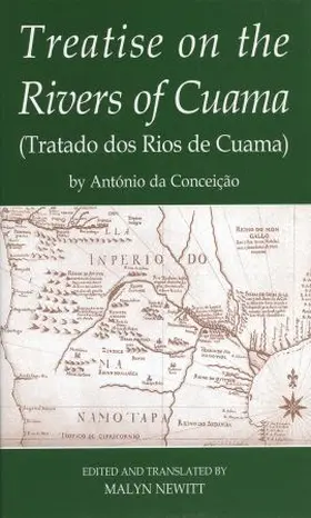 Newitt |  Treatise on the Rivers of Cuama by Antonio Da Conceicao | Buch |  Sack Fachmedien