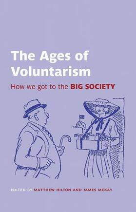 Hilton / McKay |  The Ages of Voluntarism | Buch |  Sack Fachmedien