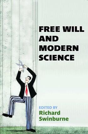 Swinburne |  Free Will and Modern Science | Buch |  Sack Fachmedien