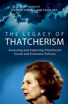 Farrall / Hay |  The Legacy of Thatcherism | Buch |  Sack Fachmedien