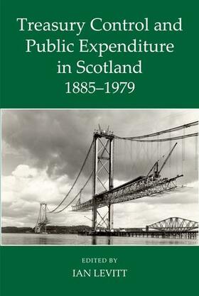 Levitt |  Treasury Control and Public Expenditure in Scotland 1885-1979 | Buch |  Sack Fachmedien