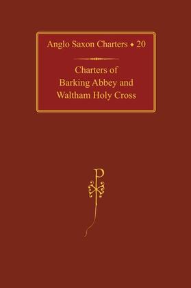 Kelly |  Charters of Barking Abbey and Waltham Holy Cross | Buch |  Sack Fachmedien