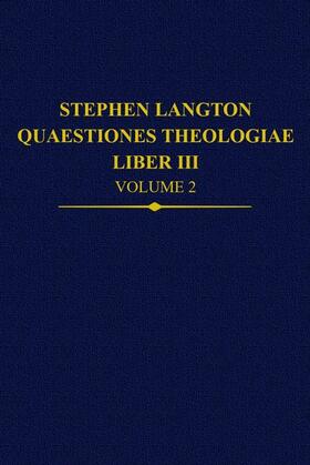 Bieniak / Trepczynski / Wciórka |  Stephen Langton, Quaestiones Theologiae | Buch |  Sack Fachmedien