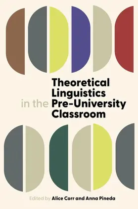 Corr / Pineda |  Theoretical Linguistics in the Pre-University Classroom | Buch |  Sack Fachmedien