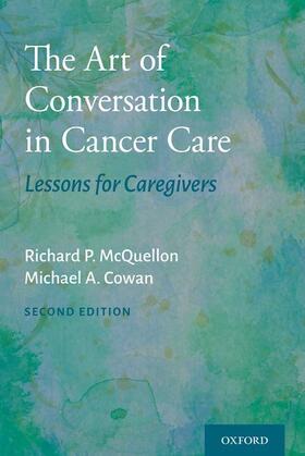 McQuellon / Cowan |  The Art of Conversation in Cancer Care | Buch |  Sack Fachmedien