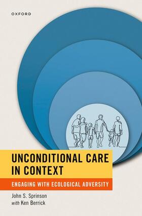 Sprinson / Berrick |  Unconditional Care in Context | Buch |  Sack Fachmedien