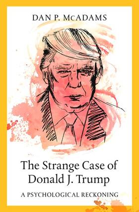 McAdams |  The Strange Case of Donald J. Trump | Buch |  Sack Fachmedien