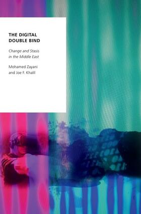 Zayani / Khalil |  The Digital Double Bind | Buch |  Sack Fachmedien