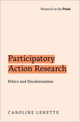 Lenette |  Participatory Action Research: Ethics and Decolonization | Buch |  Sack Fachmedien