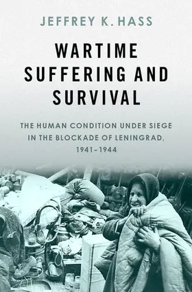 Hass |  Wartime Suffering and Survival | Buch |  Sack Fachmedien