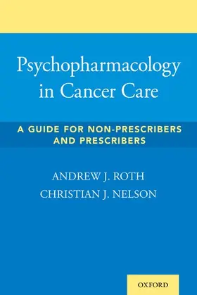 Roth / Nelson |  Psychopharmacology in Cancer Care | Buch |  Sack Fachmedien