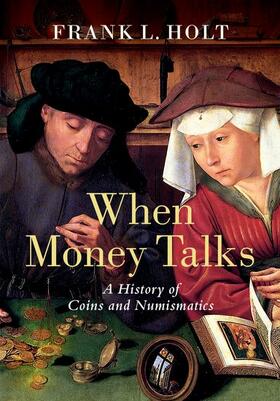 Holt |  When Money Talks | Buch |  Sack Fachmedien