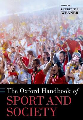 Wenner |  The Oxford Handbook of Sport and Society | Buch |  Sack Fachmedien