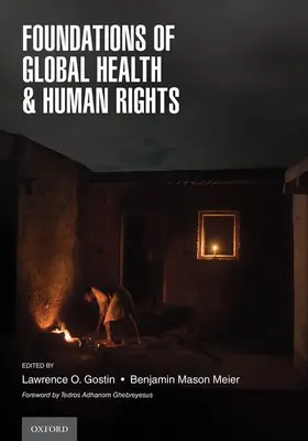 Gostin / Meier | Foundations of Global Health & Human Rights | Buch | 978-0-19-752829-7 | sack.de