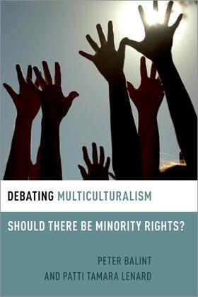 Lenard / Balint |  Debating Multiculturalism | Buch |  Sack Fachmedien