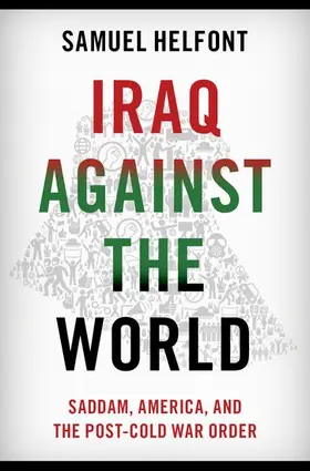 Helfont |  Iraq against the World | Buch |  Sack Fachmedien