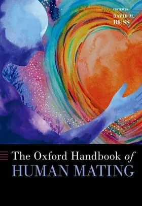 Buss |  The Oxford Handbook of Human Mating | Buch |  Sack Fachmedien