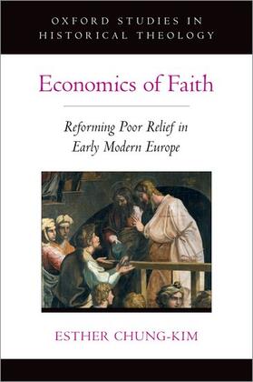 Chung-Kim |  Economics of Faith | Buch |  Sack Fachmedien