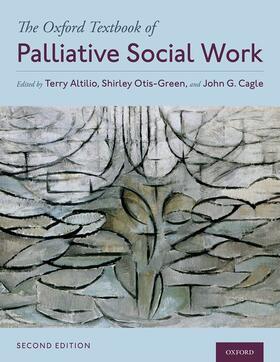 Altilio / Otis-Green / Cagle |  The Oxford Textbook of Palliative Social Work | Buch |  Sack Fachmedien