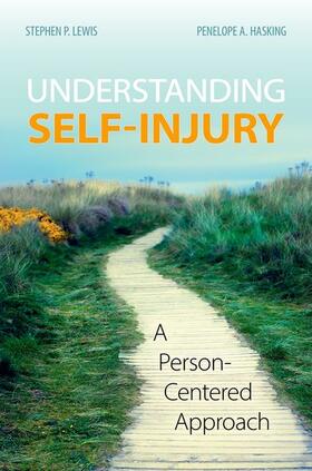 Lewis / Hasking |  Understanding Self-Injury | Buch |  Sack Fachmedien