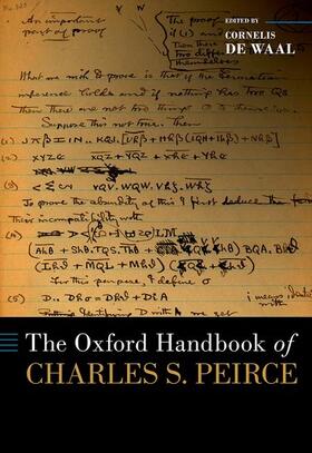 de Waal |  The Oxford Handbook of Charles S. Peirce | Buch |  Sack Fachmedien