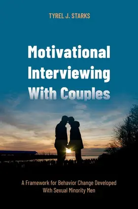 Starks |  Motivational Interviewing with Couples | Buch |  Sack Fachmedien