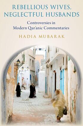 Mubarak |  Rebellious Wives, Neglectful Husbands | Buch |  Sack Fachmedien