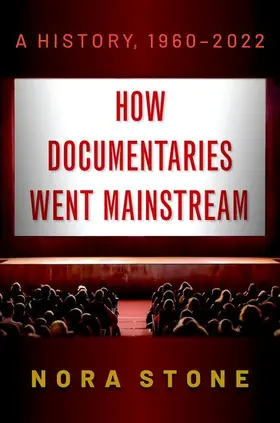 Stone |  How Documentaries Went Mainstream | Buch |  Sack Fachmedien