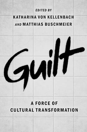 Kellenbach / Buschmeier |  Guilt | Buch |  Sack Fachmedien